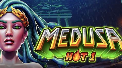 Medusa Hot 1 4